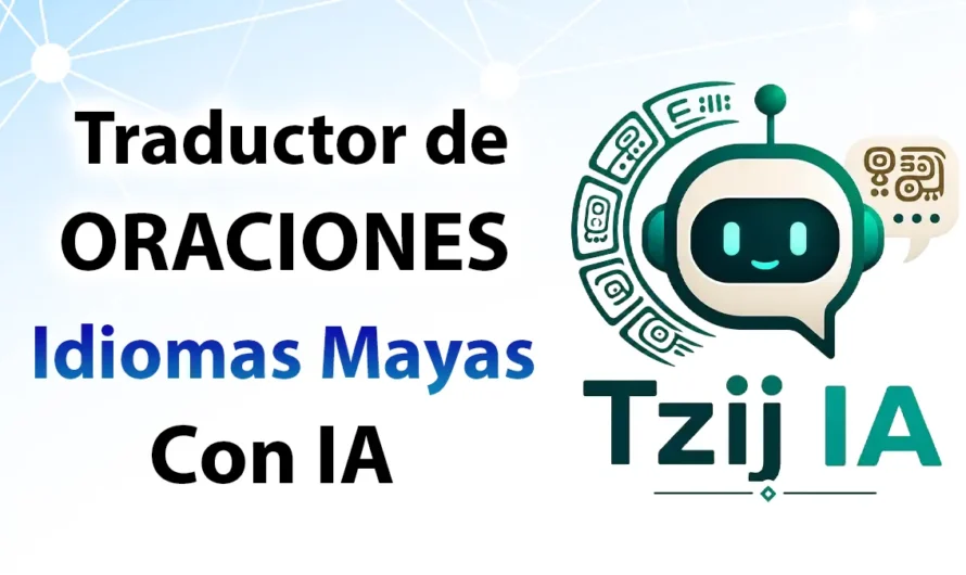 Traductor de oraciones de Idiomas Mayas con IA